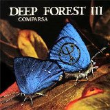 Deep Forest - Comparsa