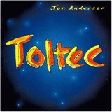 Jon Anderson - Toltec