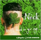 Neck - Here's Mud In Yer Eye!