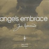 Jon Anderson - Angels Embrace