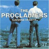 The Proclaimers - Sunshine on Leith