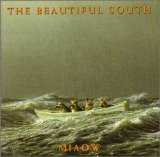 The Beautiful South - Miaow