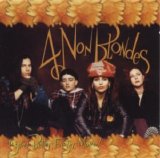 4 Non Blondes - Bigger, better, faster, more!