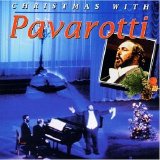 Luciano Pavarotti - Christmas with Pavarotti