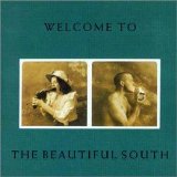 The Beautiful South - Welcome To The Beautiful South