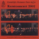 Koninklijke Harmonie Pieter Aafjes - Kerstconcert 2002