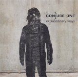 Conjure One - Extraordinary Ways