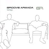 Groove Armada - Vertigo