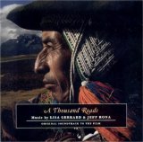 Lisa Gerrard & Jeff Rona - A Thousand Roads