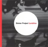 Gotan Project - Lunático