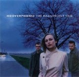 Hooverphonic - The Magnificent Tree