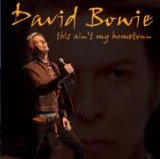 David Bowie - Ain't My Hometown