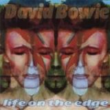 David Bowie - Life On The Edge