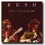 Rush - Exit... Stage Right