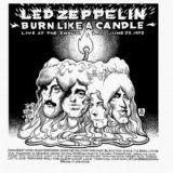 Led Zeppelin - Burn Like A Candle