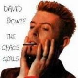 David Bowie - The Chaos Girls