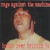 Rage Against The Machine - Bombs Over Brixton