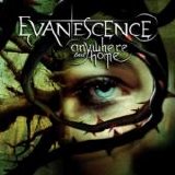 Evanescence - Anywhere But Home