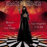 Iron Maiden - Bruce Vs. Ice Cube