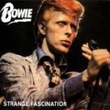 David Bowie - Strange Fascination