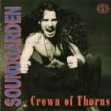 Soundgarden - Crown Of Thorns