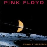 Pink Floyd - Stranger Than Fiction