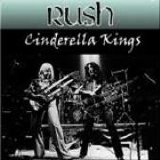 Rush - Cinderella Kings