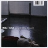Jack Frost - Gloom Rock Asylum