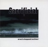 Sacrificial - Erect:Eloquent:Extinct