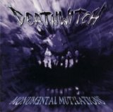 Deathwitch - Monumental Mutilations