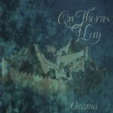 On Thorns I Lay - Orama