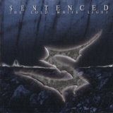 Sentenced - The Cold White Light