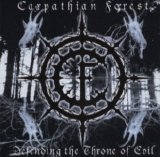 Carpathian Forest - Defending the Throne of Evil