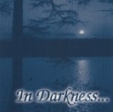 In Darkness... - Too Cold Inside