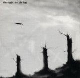 The Night and the Fog - The Night and the Fog