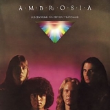 Ambrosia - Somewhere I've Never Travelled