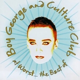 Culture Club - Best Of...Culture (At Worst... The Best Of Boy George And Culture Club)
