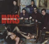 INXS - Please (you got that...)