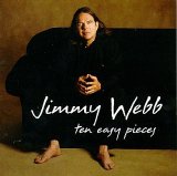 Jimmy Webb - Ten Easy Pieces