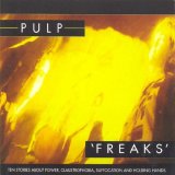 Pulp - Freaks
