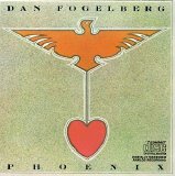 Dan Fogelberg - Phoenix