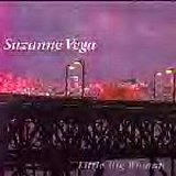 Suzanne Vega - Little Big Woman