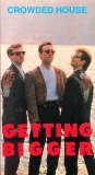 Crowded House - Getting bigger