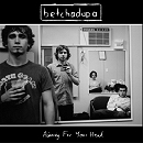 Betchadupa - Aiming For Your Head