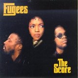 Fugees - The Score