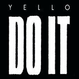 Yello - Do It