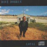 Dave Dobbyn - Loyal