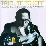 David Garfield & Friends - Tribute to Jeff