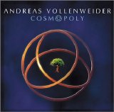 Andreas Vollenweider - Cosmopoly