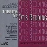 Various artists - Guitar Workshop: Tribute to Otis Redding